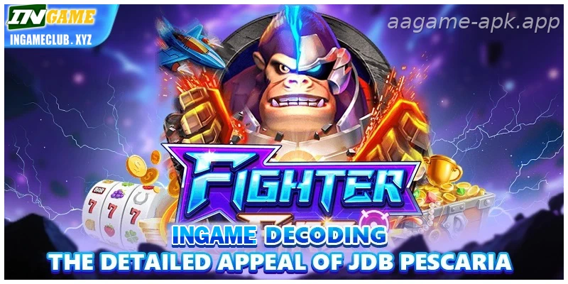 India Guide: AAGAME decoding the detailed appeal of JDB Pescaria for Indian players