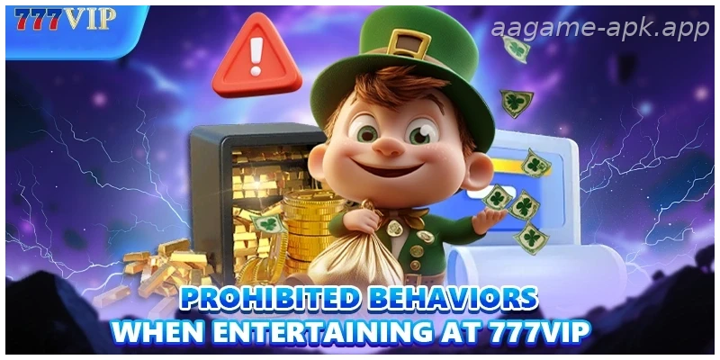 India Guide: Prohibited behaviors when entertaining at AAGAME